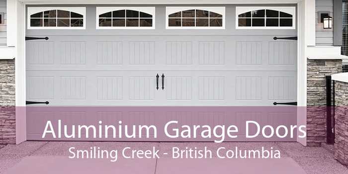 Aluminium Garage Doors Smiling Creek - British Columbia