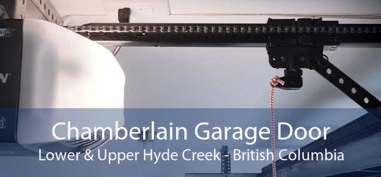 Chamberlain Garage Door Lower & Upper Hyde Creek - British Columbia