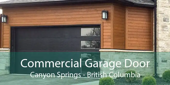 Commercial Garage Door Canyon Springs - British Columbia
