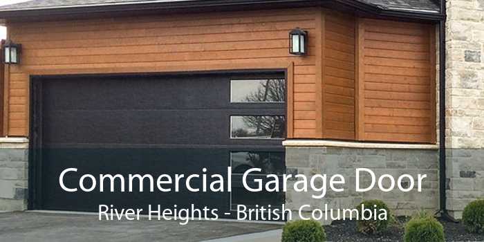 Commercial Garage Door River Heights - British Columbia