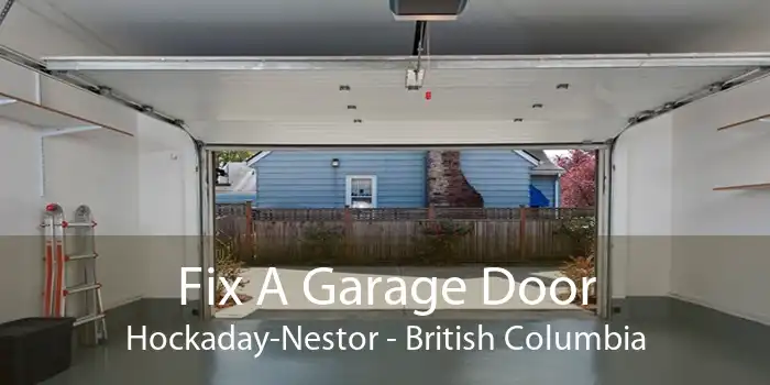 Fix A Garage Door Hockaday-Nestor - British Columbia