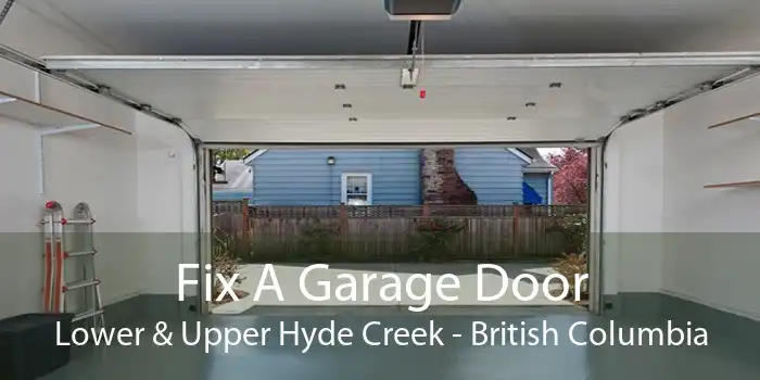 Fix A Garage Door Lower & Upper Hyde Creek - British Columbia