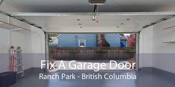 Fix A Garage Door Ranch Park - British Columbia