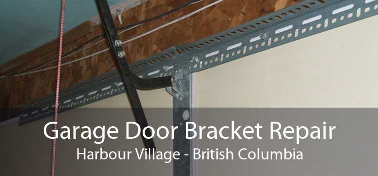 Garage Door Bracket Repair Harbour Village - British Columbia