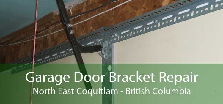 Garage Door Bracket Repair North East Coquitlam - British Columbia