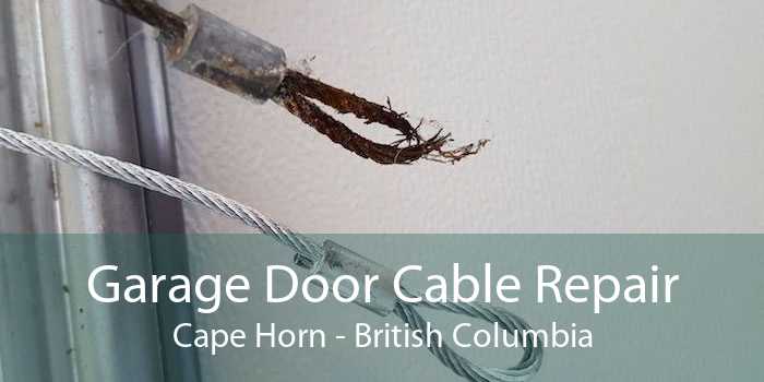 Garage Door Cable Repair Cape Horn - British Columbia