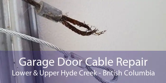 Garage Door Cable Repair Lower & Upper Hyde Creek - British Columbia