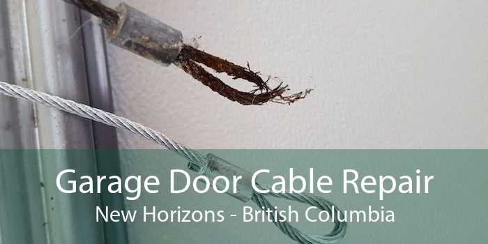 Garage Door Cable Repair New Horizons - British Columbia