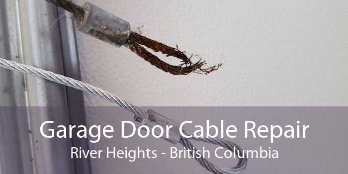 Garage Door Cable Repair River Heights - British Columbia