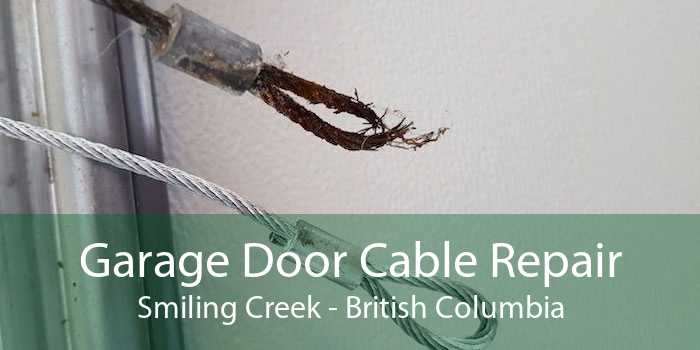 Garage Door Cable Repair Smiling Creek - British Columbia