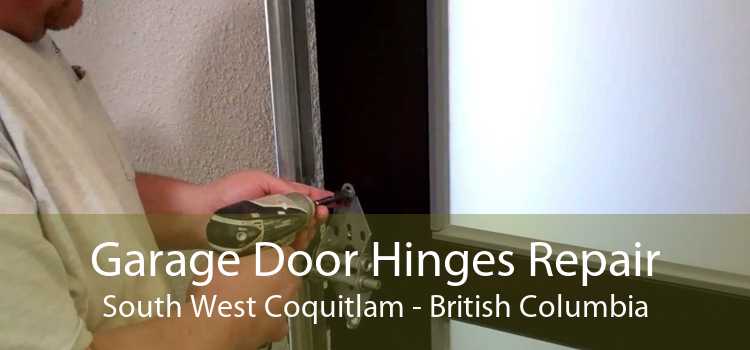 Garage Door Hinges Repair South West Coquitlam - British Columbia