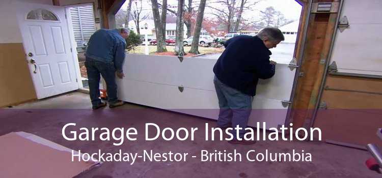 Garage Door Installation Hockaday-Nestor - British Columbia
