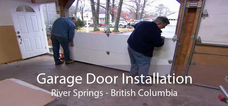 Garage Door Installation River Springs - British Columbia