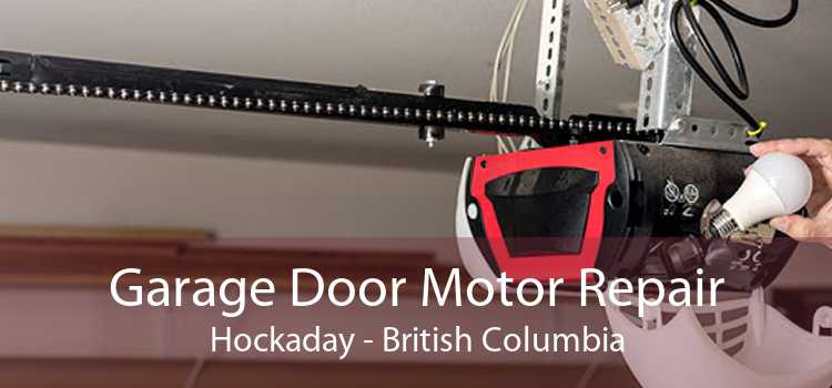 Garage Door Motor Repair Hockaday - British Columbia