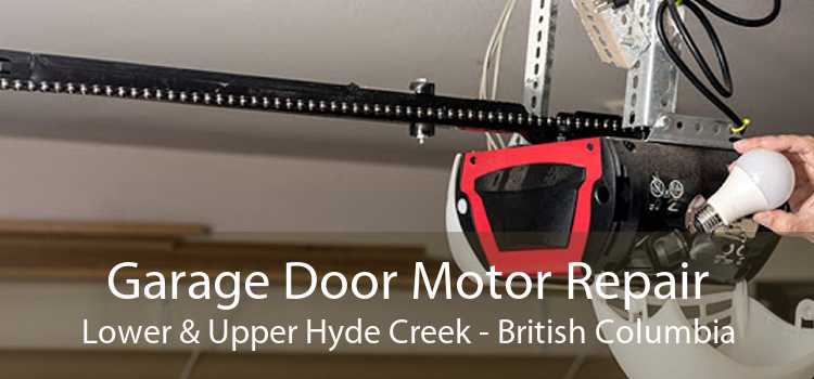 Garage Door Motor Repair Lower & Upper Hyde Creek - British Columbia