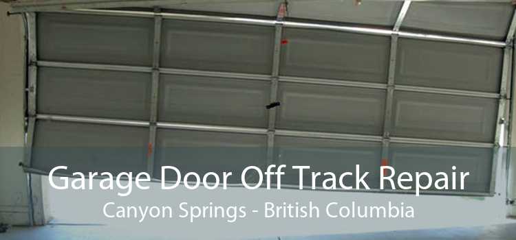 Garage Door Off Track Repair Canyon Springs - British Columbia