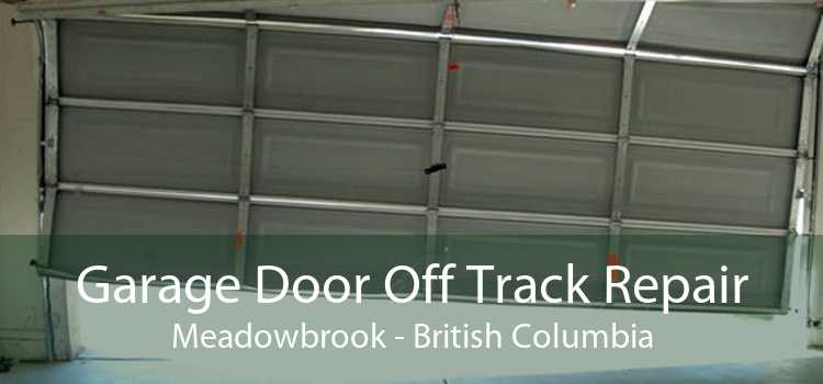 Garage Door Off Track Repair Meadowbrook - British Columbia