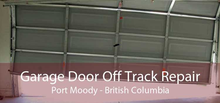 Garage Door Off Track Repair Port Moody - British Columbia