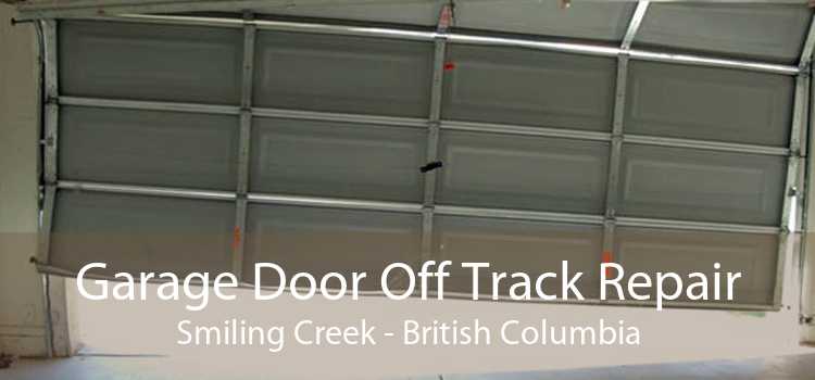 Garage Door Off Track Repair Smiling Creek - British Columbia