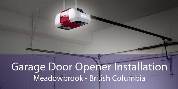 Garage Door Opener Installation Meadowbrook - British Columbia