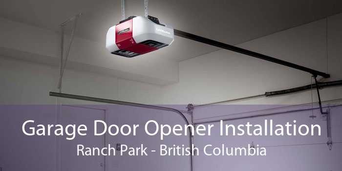 Garage Door Opener Installation Ranch Park - British Columbia