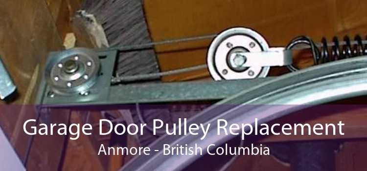 Garage Door Pulley Replacement Anmore - British Columbia