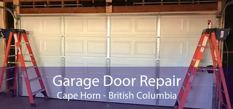Garage Door Repair Cape Horn - British Columbia