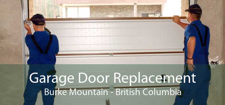 Garage Door Replacement Burke Mountain - British Columbia
