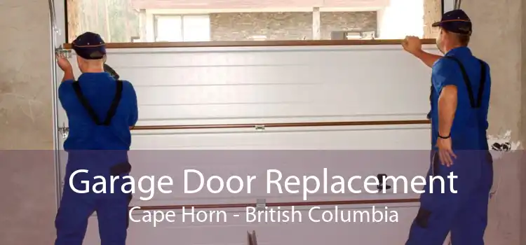Garage Door Replacement Cape Horn - British Columbia