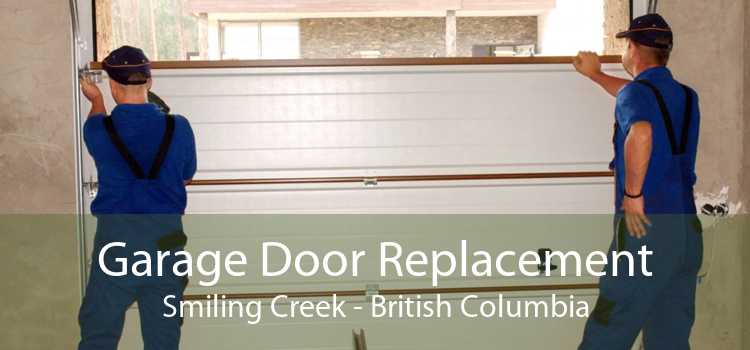 Garage Door Replacement Smiling Creek - British Columbia