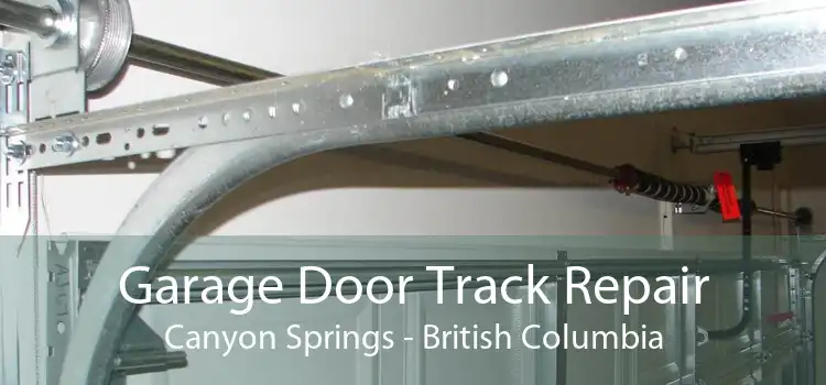 Garage Door Track Repair Canyon Springs - British Columbia