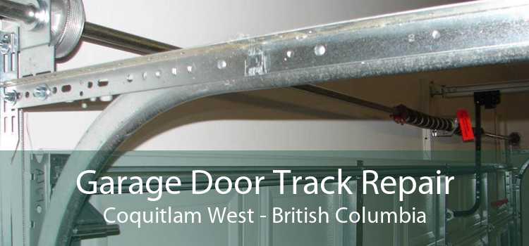 Garage Door Track Repair Coquitlam West - British Columbia