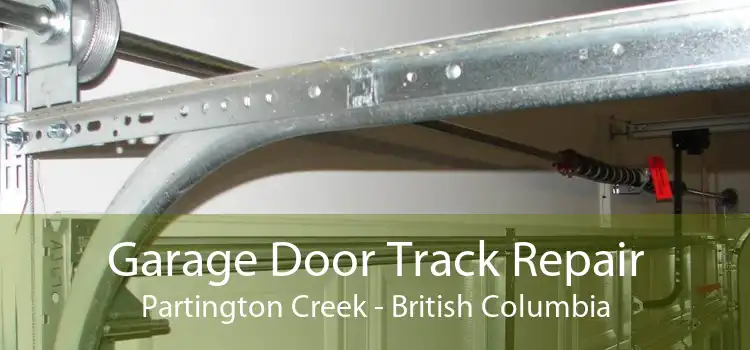 Garage Door Track Repair Partington Creek - British Columbia