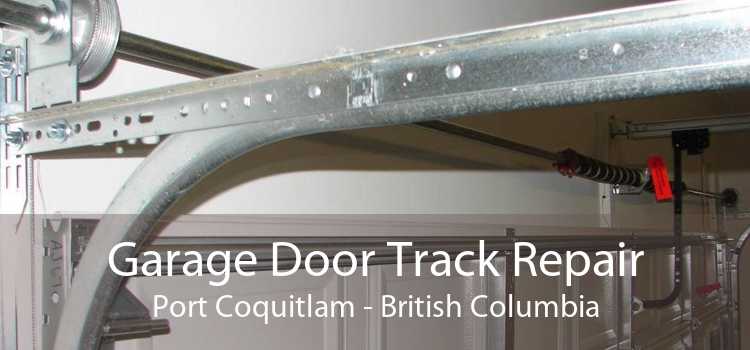Garage Door Track Repair Port Coquitlam - British Columbia