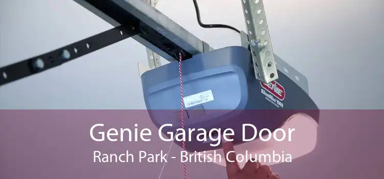 Genie Garage Door Ranch Park - British Columbia