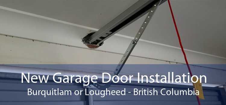 New Garage Door Installation Burquitlam or Lougheed - British Columbia