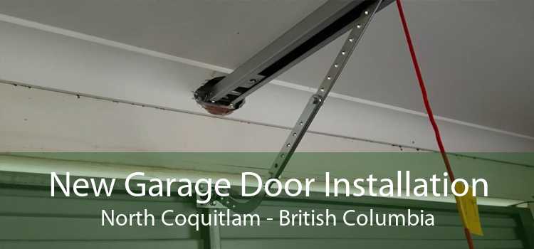 New Garage Door Installation North Coquitlam - British Columbia