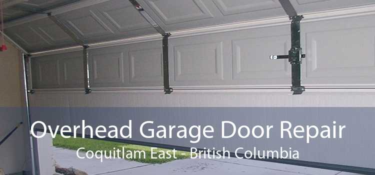 Overhead Garage Door Repair Coquitlam East - British Columbia
