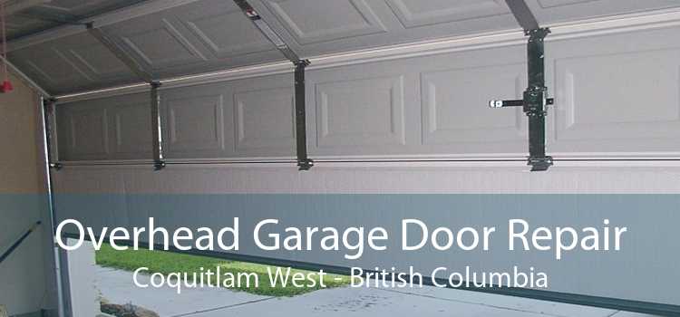 Overhead Garage Door Repair Coquitlam West - British Columbia