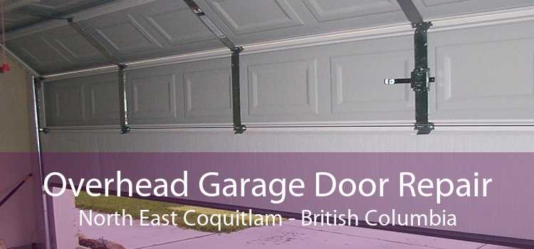 Overhead Garage Door Repair North East Coquitlam - British Columbia