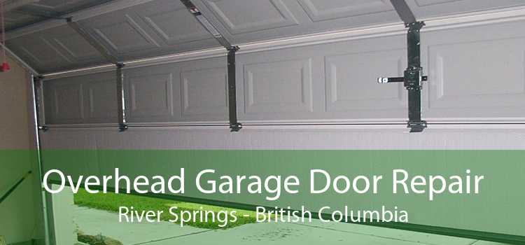Overhead Garage Door Repair River Springs - British Columbia