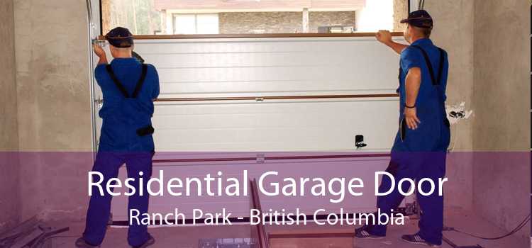 Residential Garage Door Ranch Park - British Columbia