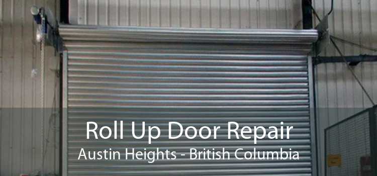 Roll Up Door Repair Austin Heights - British Columbia