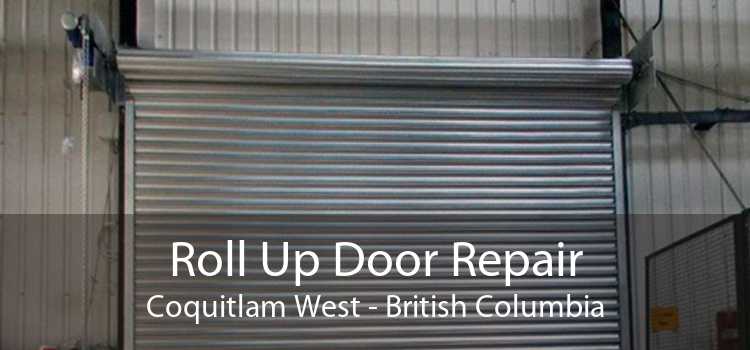 Roll Up Door Repair Coquitlam West - British Columbia