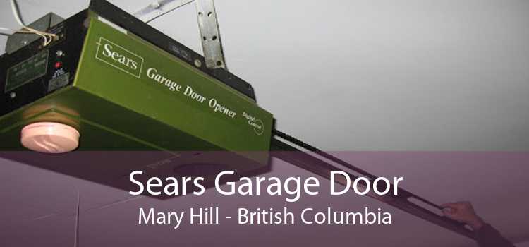 Sears Garage Door Mary Hill - British Columbia