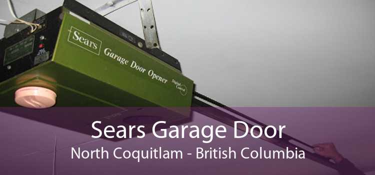 Sears Garage Door North Coquitlam - British Columbia