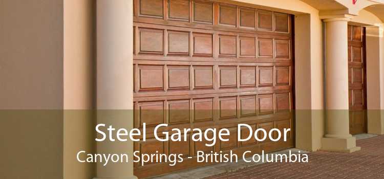 Steel Garage Door Canyon Springs - British Columbia