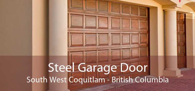 Steel Garage Door South West Coquitlam - British Columbia