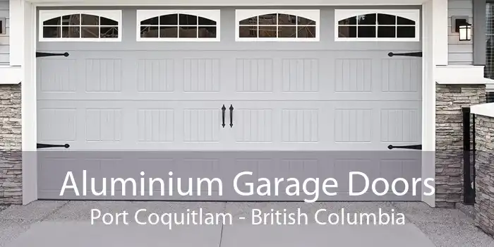 Aluminium Garage Doors Port Coquitlam - British Columbia