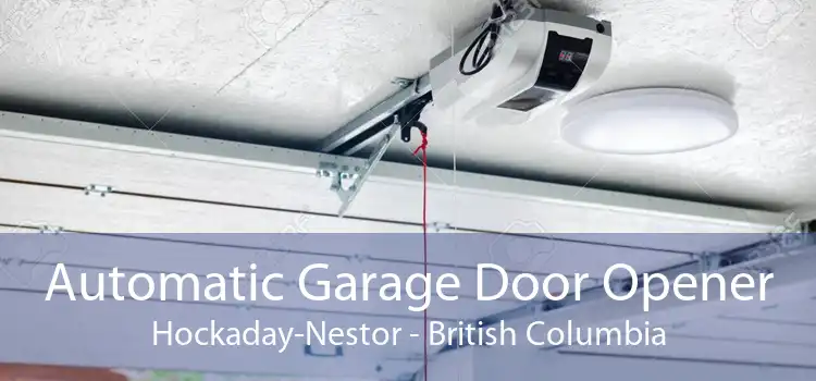 Automatic Garage Door Opener Hockaday-Nestor - British Columbia